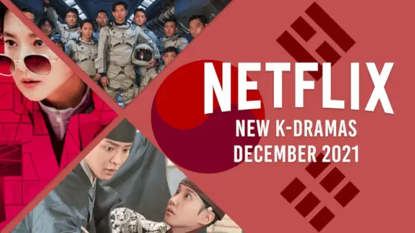 Nuovi K-Drama su Netflix a dicembre 2021